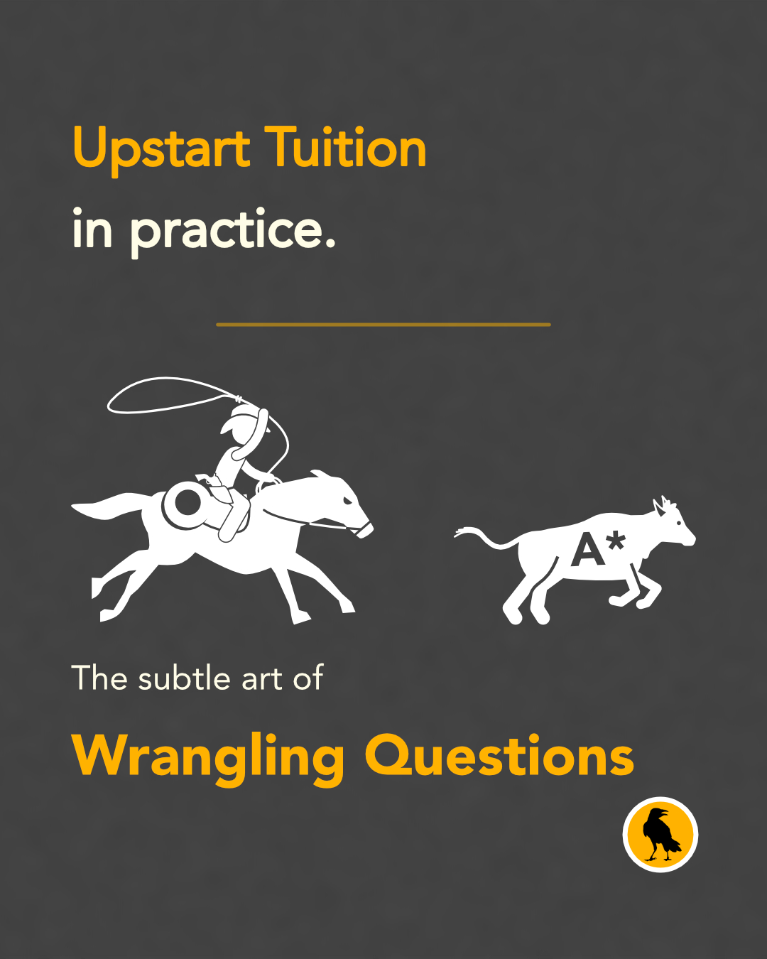The Subtle Art of ‘Wrangling’* Questions